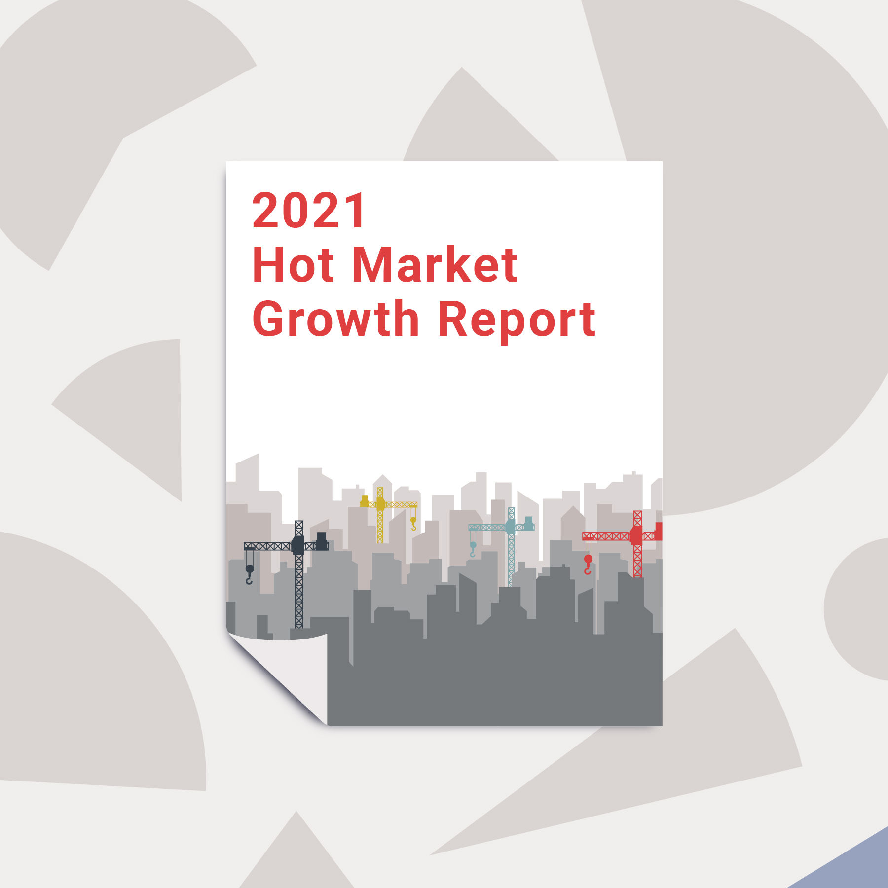 2021 Hot Market Growth Report cover