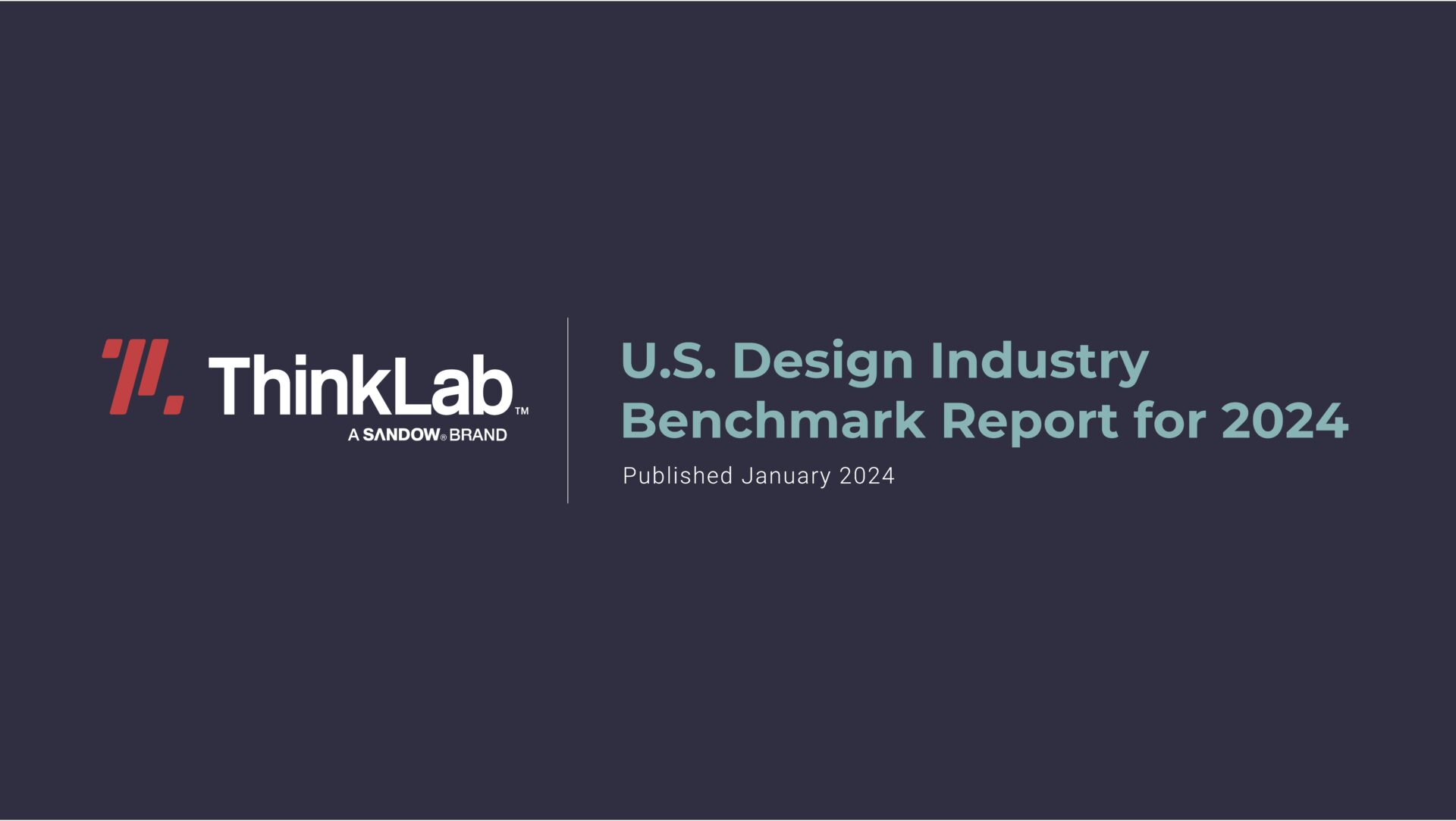 ThinkLab's US Design Industry Benchmark Report for 2024